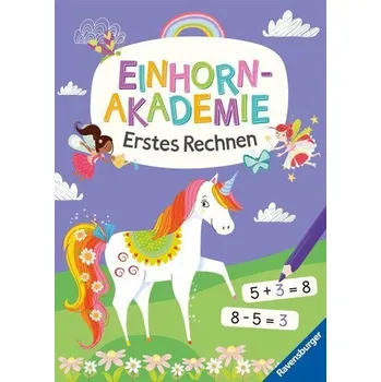 První čtění Ravensburger Einhorn Akademie Erstes Rechnen - spielerisch Plus und Minus lernen und üben - Lisa Regan