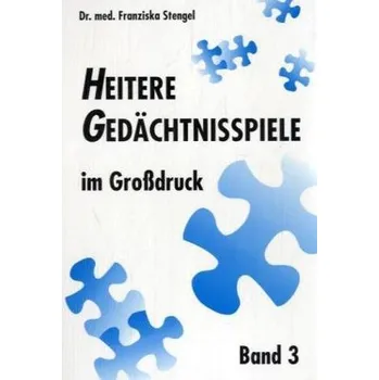 Heitere Gedächtnisspiele im Großdruck. Bd.3 - Hufeisen, Britta