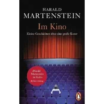 Im Kino - Martenstein, Harald [DE] (2018, Brožovaná / brožovaná, Penguin TB Verlag)
