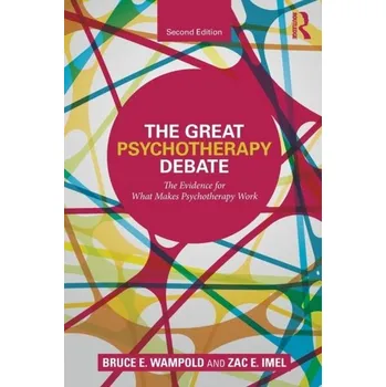 The Great Psychotherapy Debate - Wampold, Bruce E. [EN] (2010, Taschenbuch, Taylor & Francis Inc)
