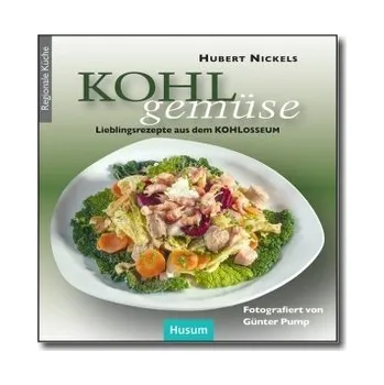 Kohlgemüse - Nickels, Hubert