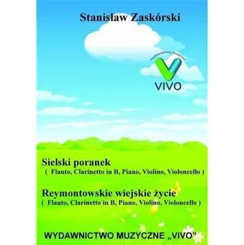 Hudební výchova Sielski poranek. Reymontowskie wiejskie życie - Stanisław Zaskórski