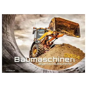 Baumaschinen - gigantische Bauhelfer - 2024 - Kalender DIN A2 - Ella Fever