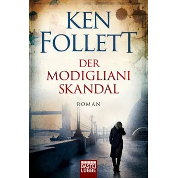 Der Modigliani-Skandal - Ken Follett