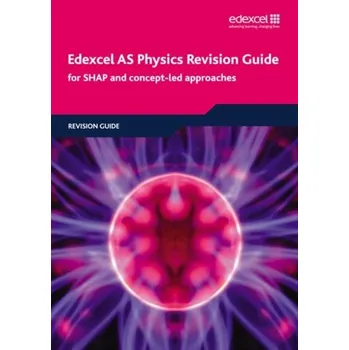 Přírodní věda Edexcel AS Physics Revision Guide - Tuggey, Tim; Laird, Richard; Anning, Pauline; Bridgeman, Keith