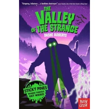 Sticky Pines: The Valley of the Strange - Dashe Roberts