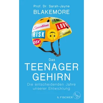 Das Teenager-Gehirn - Blakemore, Sarah-Jayne