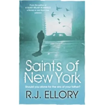 Saints of New York - Ellory R.J.