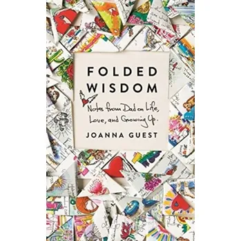 Folded Wisdom - Guest, Joanna