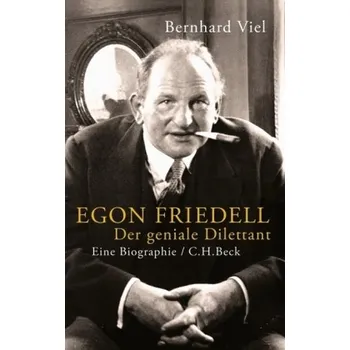 Egon Friedell - Viel, Bernhard