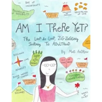 Beletrie pro dospělé Am I There Yet? - Andrews, Marion