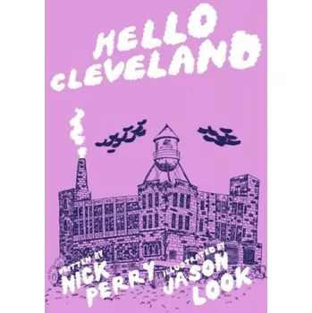 Cestování Hello Cleveland - Perry, Nick
