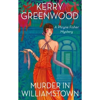 Murder in Williamstown - Greenwood, Kerry