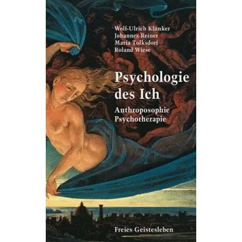 Psychologie des Ich - Klünker, Wolf-Ulrich