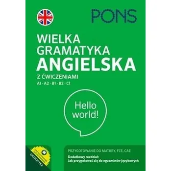 Anglický jazyk Wielka gramatyka angielska z ćwiczeniami A1-C1 w.3 - praca zbiorowa