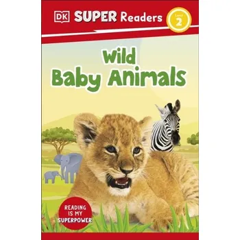 DK Super Readers Level 2 Wild Baby Animals - DK