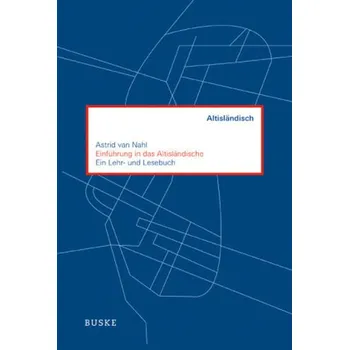 Einführung in das Altisländische - Nahl, Astrid van