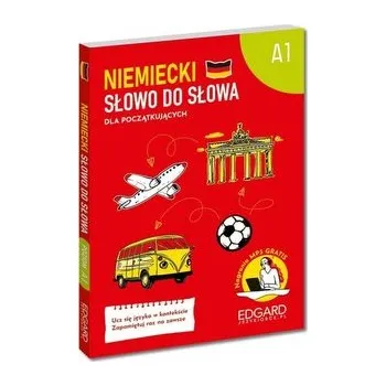 Německý jazyk Niemiecki. Słowo do słowa A1 - praca zbiorowa