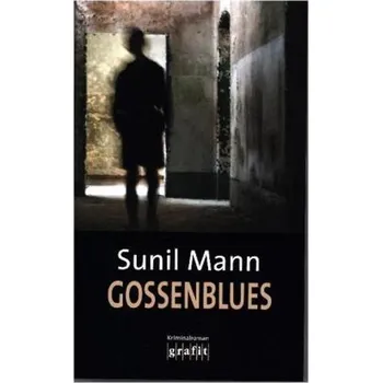 Gossenblues - Mann, Sunil