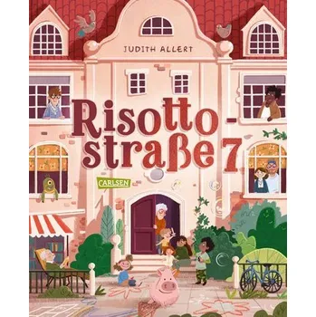 Pohádka Risottostraße 7 - Allert, Judith