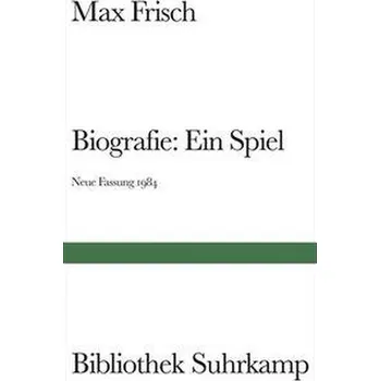 Biografie, Ein Spiel, Neue Fassung 1984 - Max Frisch