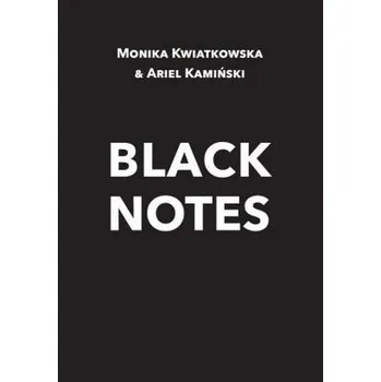 Black Notes - Kwiatkowska Monika