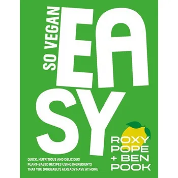 EASY by SO VEGAN - Pope, Roxy