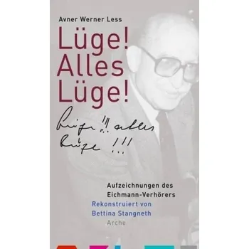 Literární biografie Lüge! Alles Lüge! - Less, Avner W.