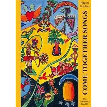 Come Together Songs 3 - Feinbier, Hagara