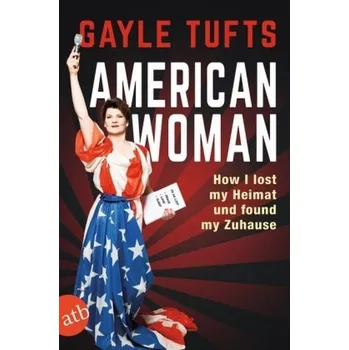 American Woman - Tufts, Gayle