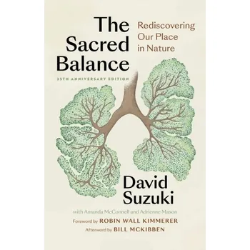 Sacred Balance, 25th anniversary edition - Suzuki, David