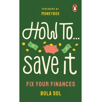 Kniha How To Save It - Sol, Bola [EN] (2023, Brožovaná, Cornerstone)