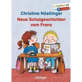 Pohádka Neue Schulgeschichten vom Franz - Nöstlinger, Christine