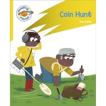 Cizí jazyk Reading Planet: Rocket Phonics - Target Practice - Coin Hunt - Yellow - Clarke, Zoe