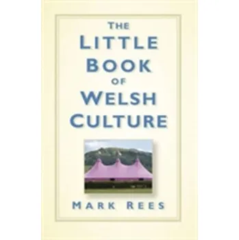 The Little Book of Welsh Culture - de Marées, Markus