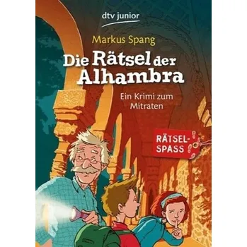 Die Rätsel der Alhambra - Spang, Markus