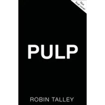 Pulp - Talley, Robin
