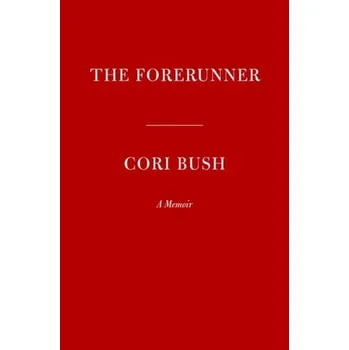 Beletrie pro dospělé The Forerunner - Bush, Cori