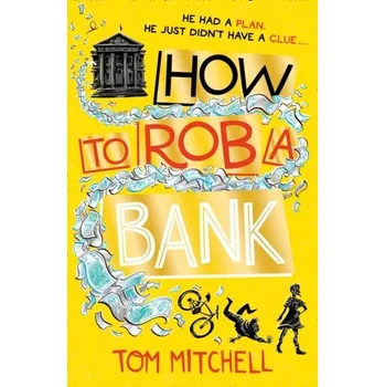 Kniha How to Rob a Bank - Mitchell, Tom M.