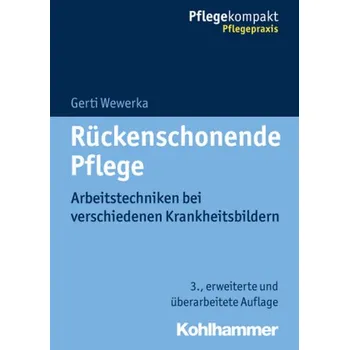 Rückenschonende Pflege - Wewerka, Gerti