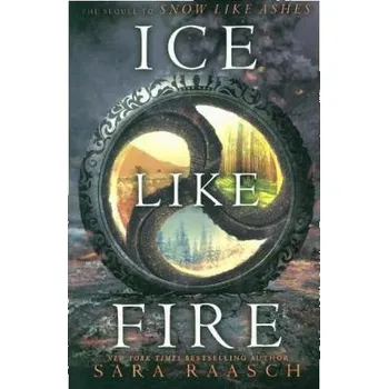 Ice Like Fire - Raasch, Sara [EN] (2016, Brožovaná / brožovaná, HarperCollins US)