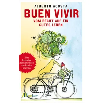 Literární biografie Buen vivir - Acosta, Alberto