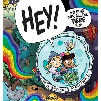 Příroda Hey! Wo sind nur all die Tiere hin? - Ertimo, Mari Ahokoivu Laura