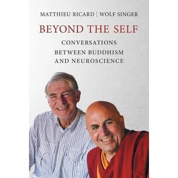 Beyond the Self - Matthieu Ricard