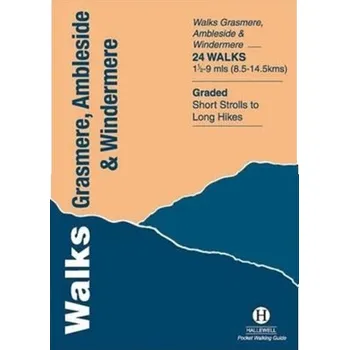 Cestování Walks Grasmere, Ambleside and Windermere - Hallewell, Richard