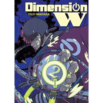 Dimension W. Tom 2 - Iwahara, Yuji