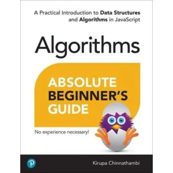 Technika Absolute Beginner's Guide to Algorithms - Chinnathambi, Kirupa
