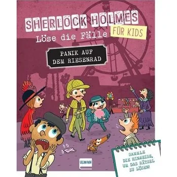 První čtění Panik auf dem Riesenrad - Sherlock Holmes für Kids - Löse die Fälle - Sandra Lebrun