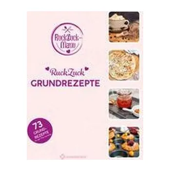 RuckZuck Grundrezepte - Titz, Manuela