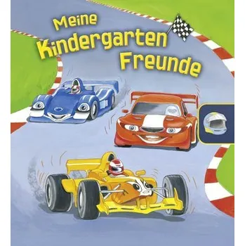 První čtění Meine Kindergarten-Freunde (Rennautos). gondolino Eintragbücher - Paule, Irmgard